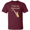 Tenor Up Buttercup- T-Shirt- Royal Blue, Maroon