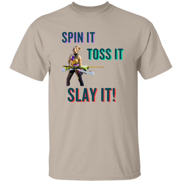 Spin it Toss it Slay it- T-Shirt- Sand