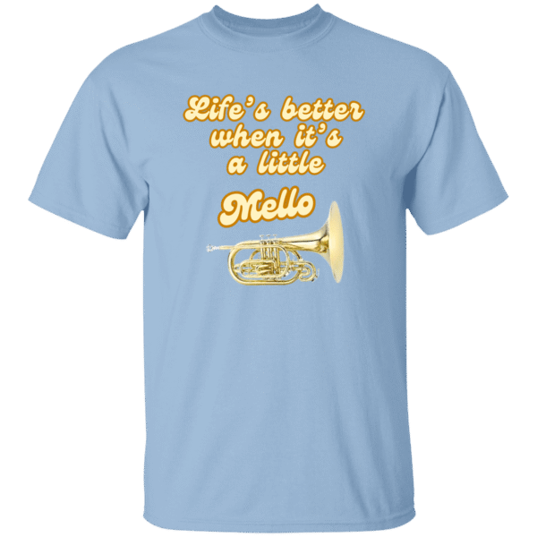 Life's Better When it's a Little Mello T-Shirt - Light Blue, Black, Sand