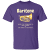 Baritone, When the Trombone is too flashy & the Tuba is too much - T-Shirt - Black, Purple