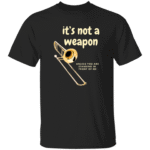1049-9953-108053022 It's not a Weapon - T-Shirt - Black, Green, Navy
